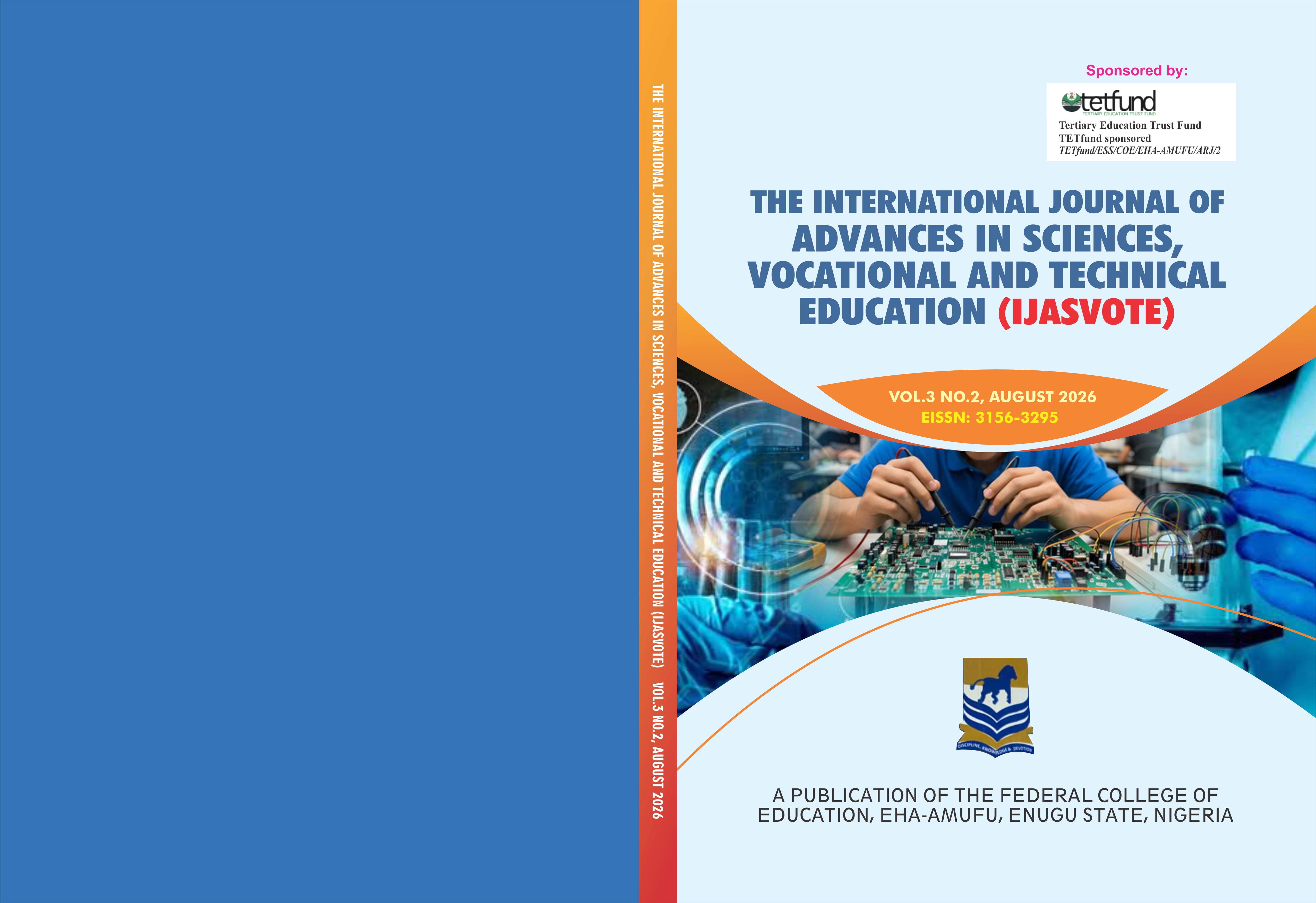 					View Vol. 3 No. 2 (2026): THE INTERNATIONAL JOURNAL OF ADVANCES IN SCIENCES, VOCATIONAL AND TECHNICAL EDUCATION (IJASVOTE)
				